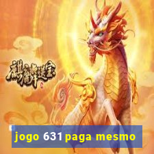 jogo 631 paga mesmo