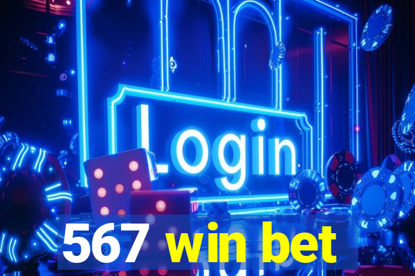 567 win bet