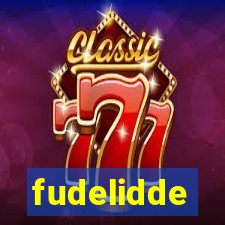 fudelidde