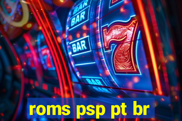 roms psp pt br