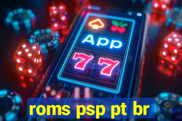 roms psp pt br