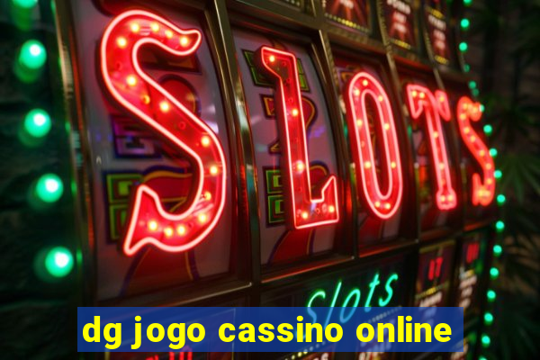 dg jogo cassino online