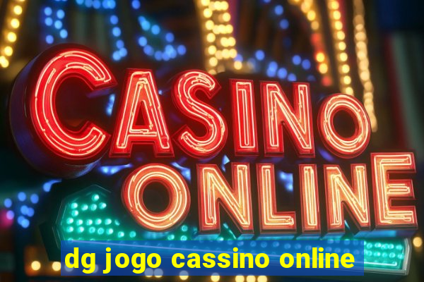 dg jogo cassino online