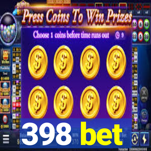 398 bet