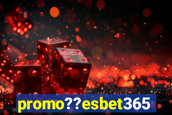 promo??esbet365