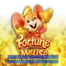 banana de dinamite explosivo