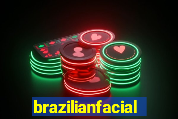 brazilianfacial