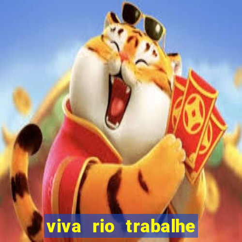 viva rio trabalhe conosco 2024