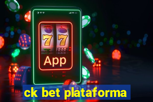 ck bet plataforma