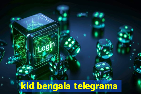 kid bengala telegrama