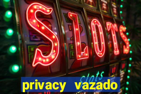 privacy vazado belle belinha