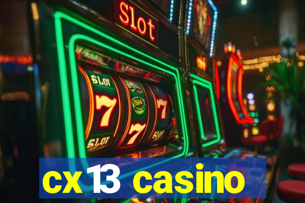 cx13 casino