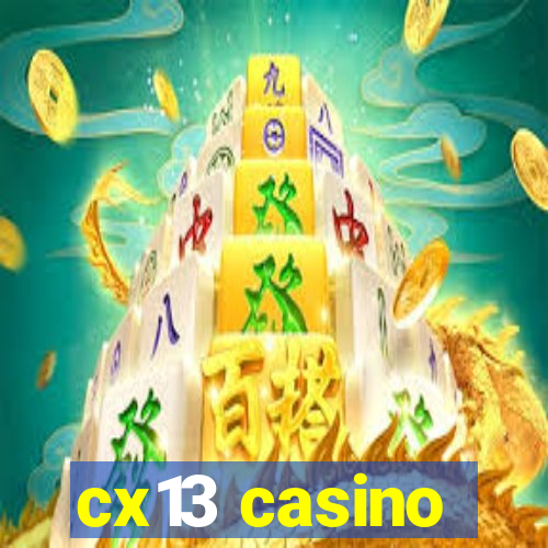 cx13 casino