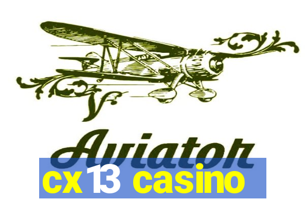 cx13 casino