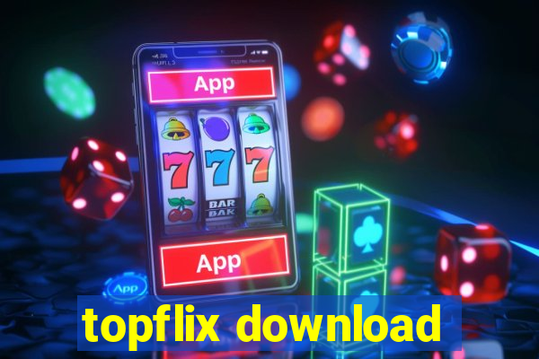 topflix download