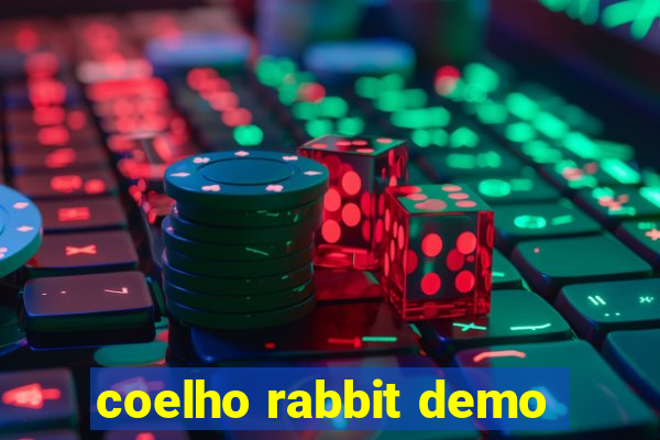 coelho rabbit demo