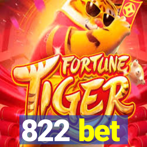 822 bet