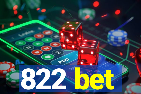 822 bet