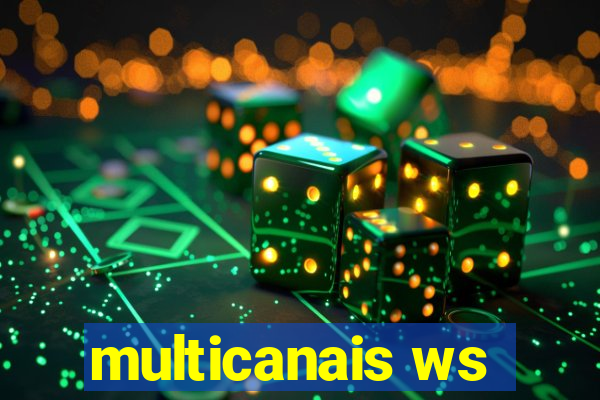 multicanais ws