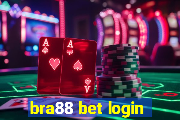 bra88 bet login