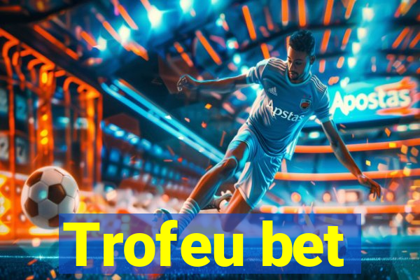 Trofeu bet