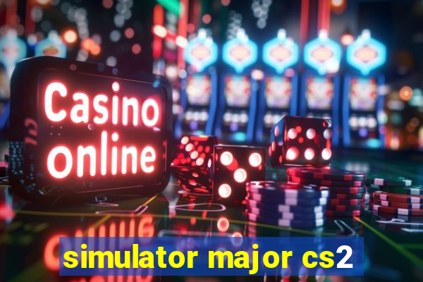 simulator major cs2