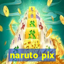 naruto pix