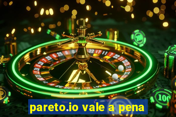 pareto.io vale a pena