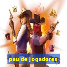 pau de jogadores