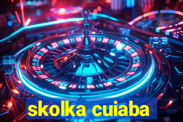 skolka cuiaba