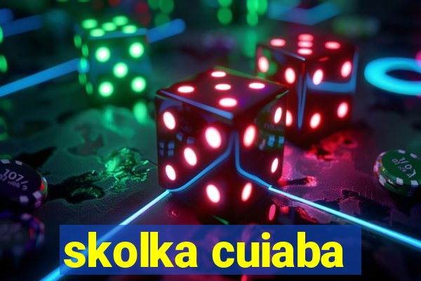 skolka cuiaba