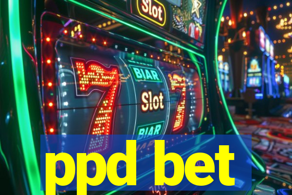 ppd bet