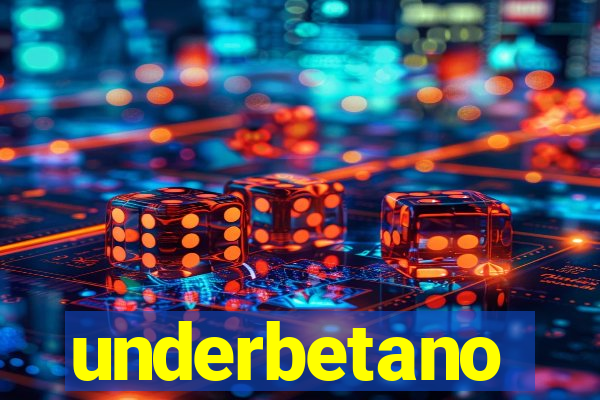 underbetano