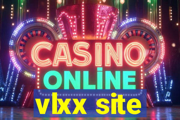 vlxx site