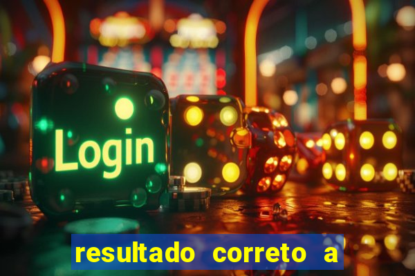 resultado correto a qualquer momento bet365