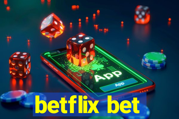 betflix bet