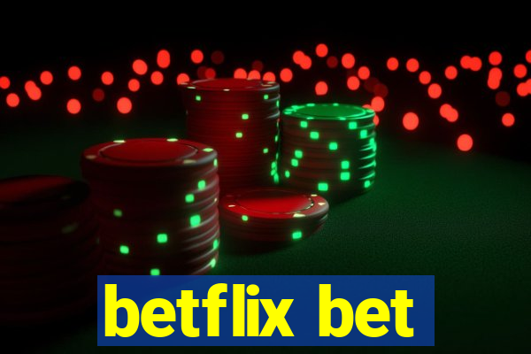 betflix bet