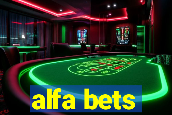 alfa bets