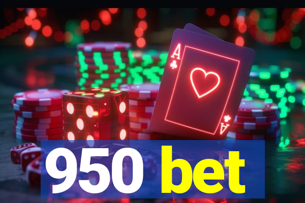 950 bet