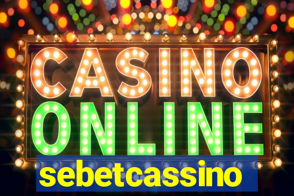 sebetcassino