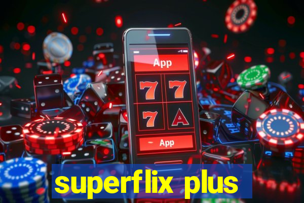 superflix plus