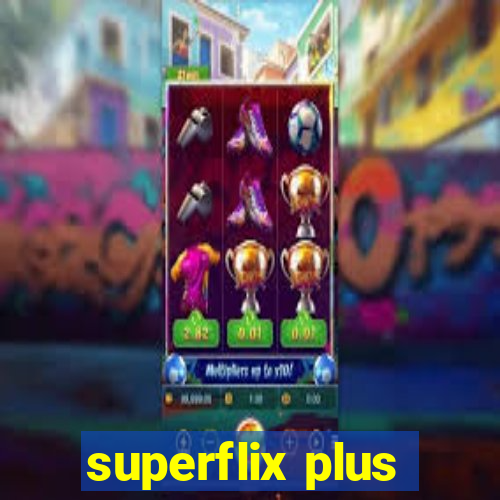 superflix plus