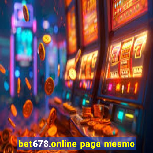 bet678.online paga mesmo