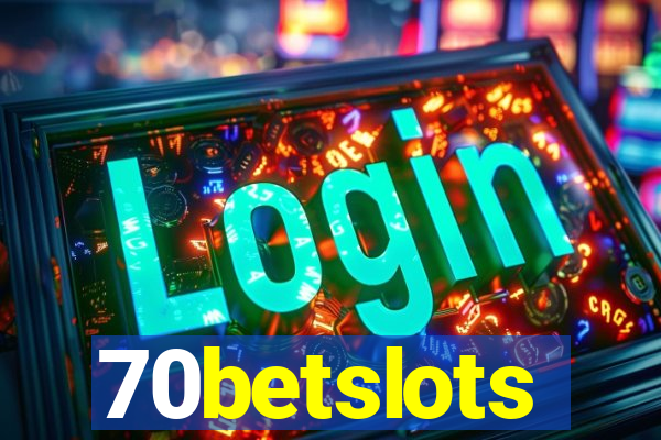 70betslots