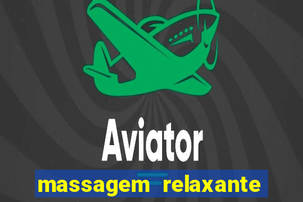 massagem relaxante em betim