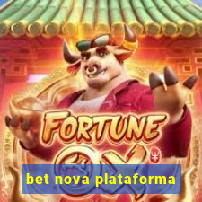 bet nova plataforma