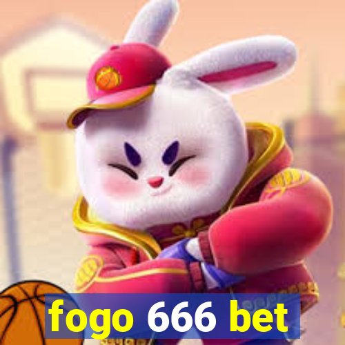 fogo 666 bet