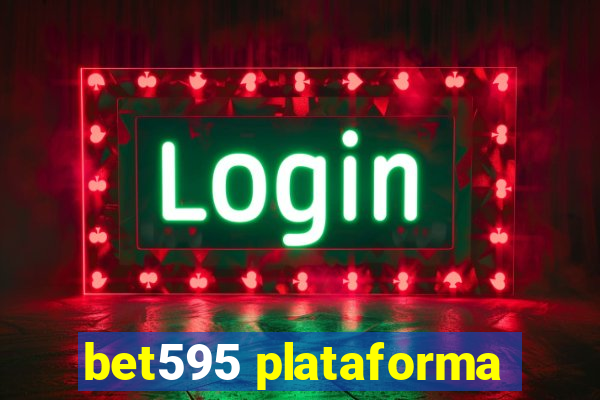 bet595 plataforma