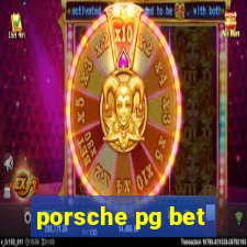 porsche pg bet