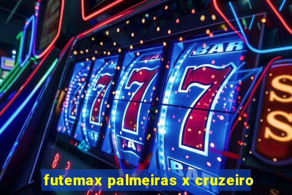 futemax palmeiras x cruzeiro